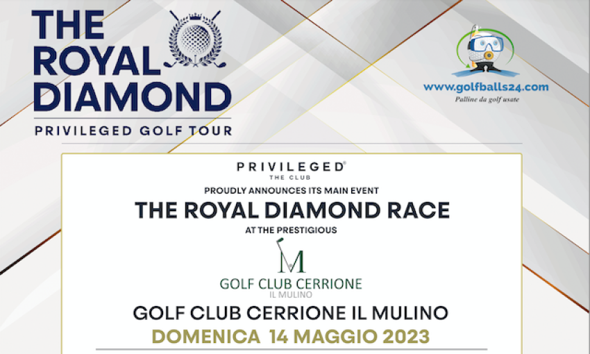 Domenica 14 Maggio The Royal Diamond for Golf Balls 24
